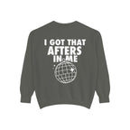 I Got That Afters In Me Hoodie