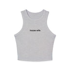 House Wife Racerback Tank