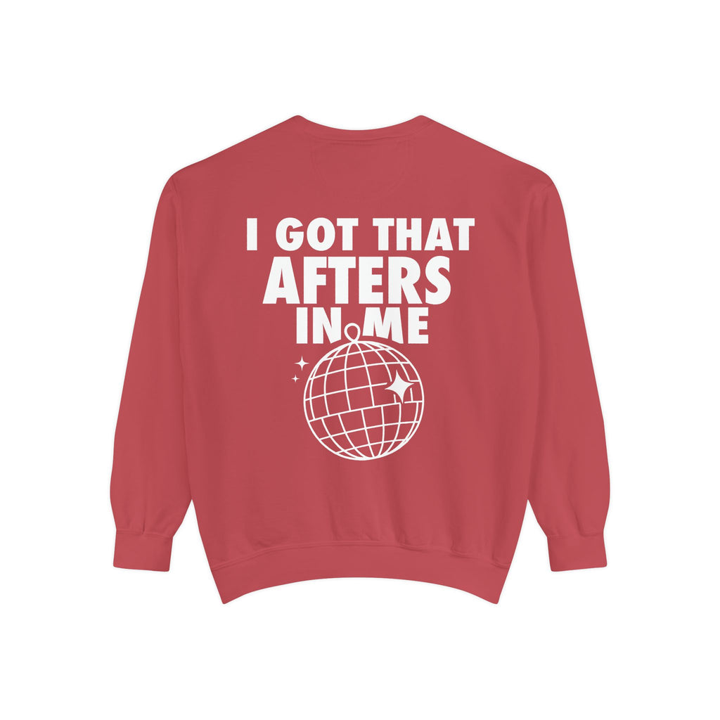 I Got That Afters In Me Hoodie