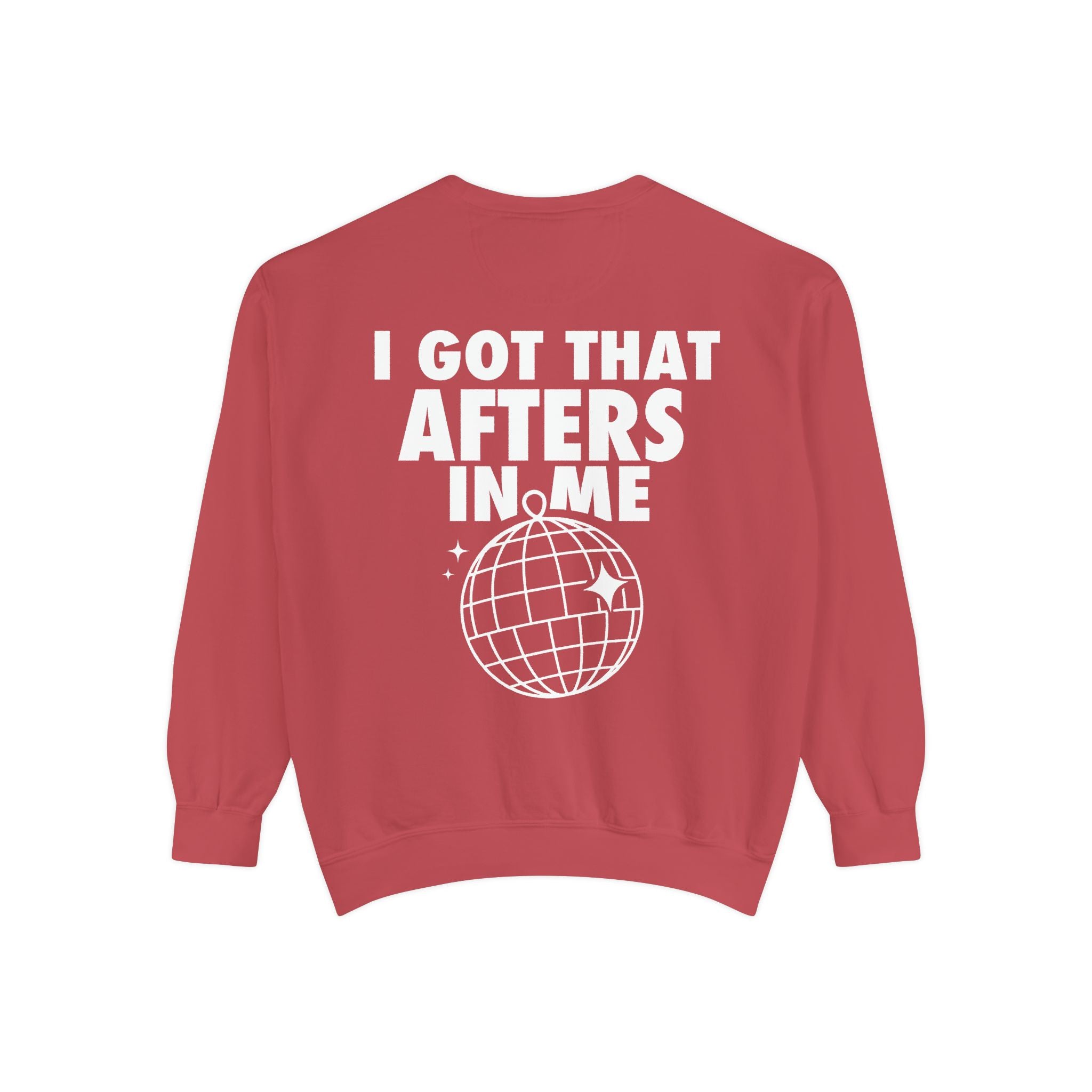 I Got That Afters In Me Hoodie