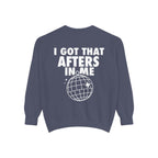 I Got That Afters In Me Hoodie