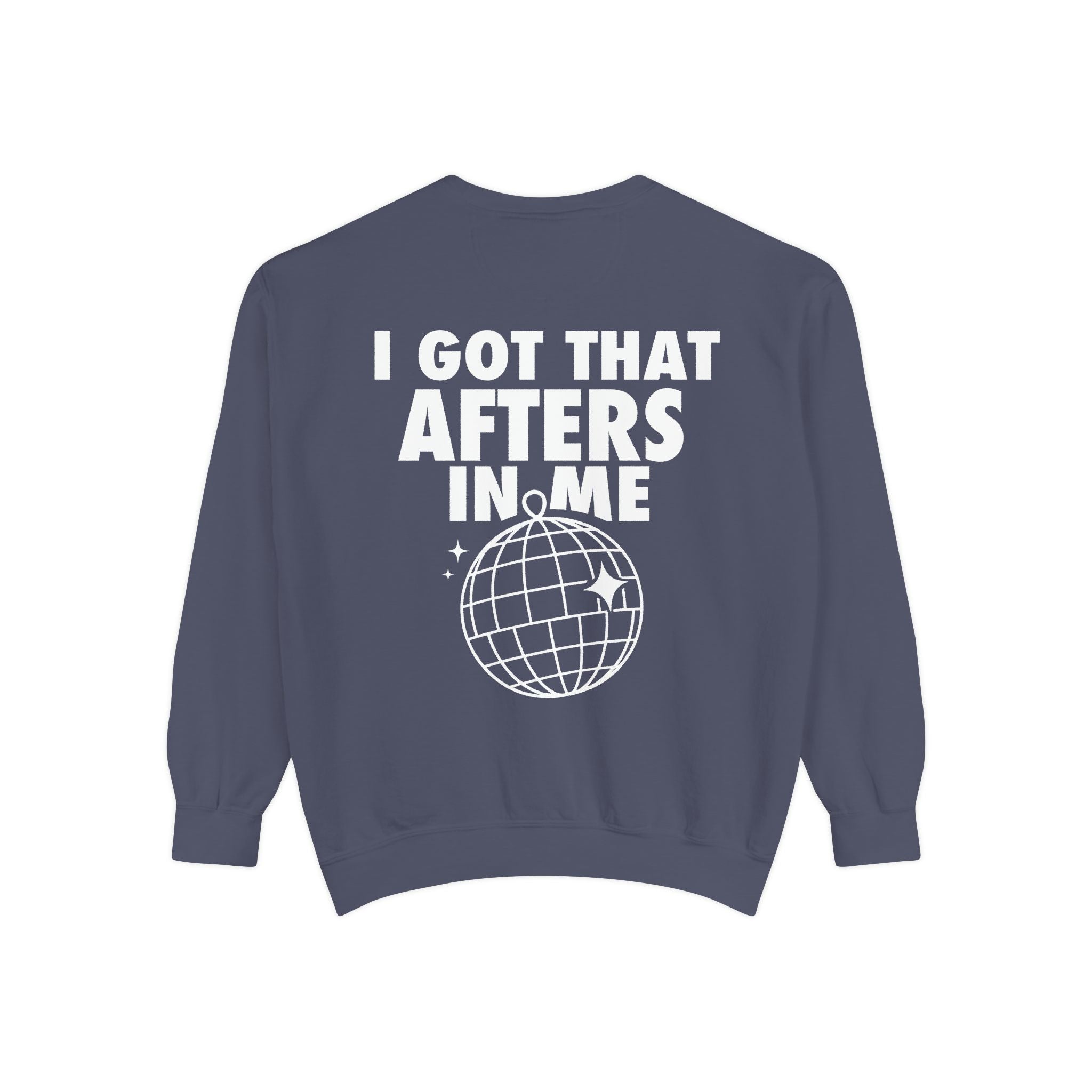 I Got That Afters In Me Hoodie